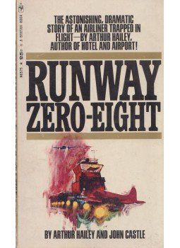 Arthur Hailey, John Castle - Runaway zero-eight Arthur Hailey, John Castle - Runaway zero-eight, London 1970 antikvár könyv