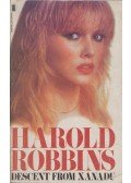 Harold Robbins - Descent from Xanadu