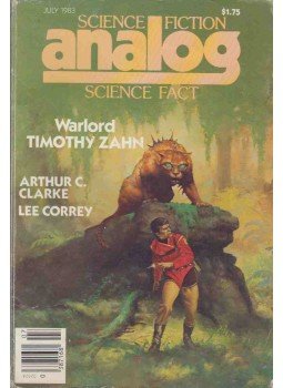 Timothy Zahn, Arthur C. Clarke , Lee Correy - Analog Science Fiction / Science Fact July 1983 Timothy Zahn, Arthur C. Clarke , Lee Correy - Analog Science Fiction / Science Fact July 1983, New York 1983 antikvár könyv