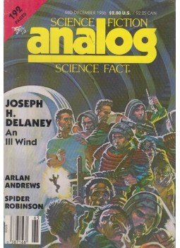 Joseph H. Delaney, Arlan Andrews, Spider Robinson - Analog Science Fiction / Science Fact Mid-December 1986 Joseph H. Delaney, Arlan Andrews, Spider Robinson - Analog Science Fiction / Science Fact Mid-December 1986, New York 1986 antikvár könyv