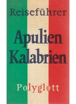 Hans Lajta - Apulien, Kalabrien Hans Lajta - Apulien, Kalabrien, München 1972 antikvár könyv