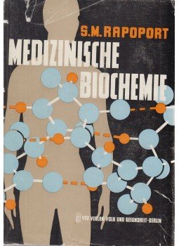 Rapoport, Samuel M. - Medizinische Biochemie, Berlin 1983 antikvár könyv