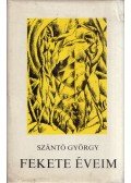 Szántó György - Fekete éveim (dedikált)