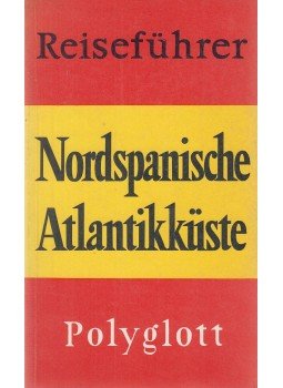 Wilhelm Voss-Gerling - Nordspanische Atlantikküste Wilhelm Voss-Gerling - Nordspanische Atlantikküste, München 1973 antikvár könyv