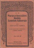 Verga, Giovanni - Parasztbecsület; Nedda; Szentek háboruja