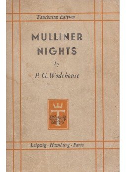 P. G. Wodehouse - Mulliner Nights P. G. Wodehouse - Mulliner Nights, Leipzig-Hamburg-Paris 0 antikvár könyv