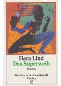 Lind, Hera - Das Superweib