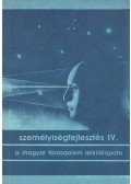 Fodor Katalin (szerk.) - Személyiségfejlesztés IV.