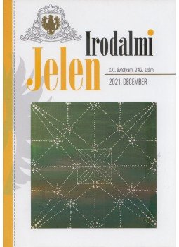 Böszörményi Zoltán - Irodalmi Jelen 2021. december XXI. évfolyam, 242. szám, Arad 2021 antikvár könyv