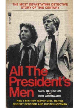 Carl Bernstein, Woodward, Bob - All the President's Men Carl Bernstein, Woodward, Bob - All the President's Men, London 1976 antikvár könyv