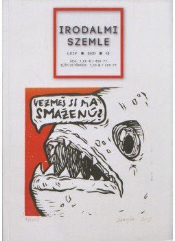 Mizser Attila - Irodalmi Szemle 2021/12 Mizser Attila - Irodalmi Szemle 2021/12, Bratislava 2021 antikvár könyv