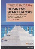 Sara Williams - The Financial Times Guide to Business Start Up 2013