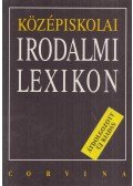 Kelecsényi László Zoltán (szerk.) - Középiskolai irodalmi lexikon
