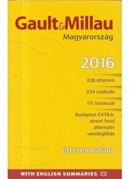  - Gault&Millau étteremkalauz Magyarország 2016, Budapest 2015 antikvár könyv