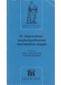 Vizi E. Szilveszter - Az idegrendszer megbetegedéseinek neurokémiai alapjai
