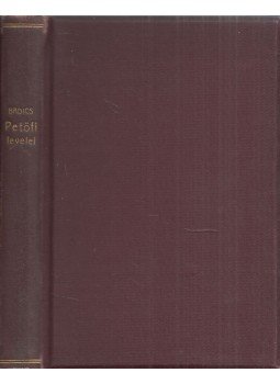 Badics Ferenc dr. - Petőfi levelei, Budapest 1910 antikvár könyv