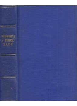 John Galsworthy - A fehér majom John Galsworthy - A fehér majom, Budapest 0 antikvár könyv