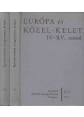 Sz. Jónás Ilona - Európa és Közel-Kelet IV-XV. század I-II.