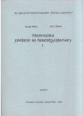 Kováts Márta,Tóth Tiborné - Matematika példatár és feladatgyűjtemény I.