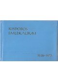 Gyárfás Endre,Kelemen Sándor - Kisdobos emlékalbum 1848-1973