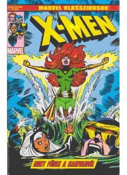 Claremont, Chris, Cockrum, Dave, Byrne, John, Bob Brown, Tony DeZuniga - X-Men 2: Mint főnix a hamvaiból Claremont, Chris, Cockrum, Dave, Byrne, John, Bob Brown, Tony DeZuniga - X-Men 2: Mint főnix a hamvaiból, Budapest 2018 antikvár könyv