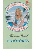 Pascal, Francine - Hajótörés