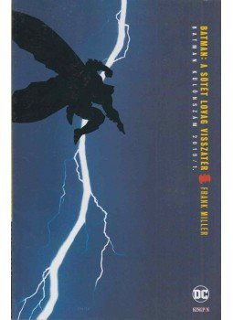 Miller, Frank - Vissza: Batman Batman különszám: 2019/1. Miller, Frank - Vissza: Batman Batman különszám: 2019/1., Budapest 2019 antikvár könyv