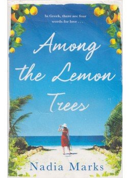 Nadia Marks - Among the Lemon Trees Nadia Marks - Among the Lemon Trees, London 2017 antikvár könyv