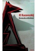 El Kazovszkij - Homokszökőkút