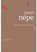 Angyalosi Gergely,E. Csorba Csilla (szerk.),Kulcsár Szabó Ernő,Tverdota György (szerk.) - Nyugat népe