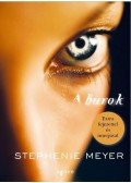Stephenie Meyer - A burok