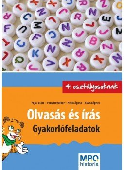  PETIK ÁGOT, Fejér Zsolt , Fonyódi Gábor - Olvasás és írás - Gyakorlófeladatok 4. osztályosoknak, null 0 antikvár könyv
