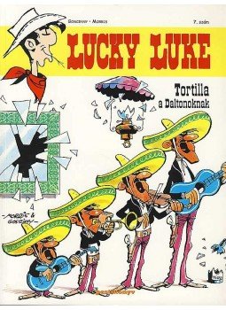 Goscinny, Morris - Lucky Luke 7. - Tortilla a Daltonoknak Goscinny, Morris - Lucky Luke 7. - Tortilla a Daltonoknak, null 2007 antikvár könyv