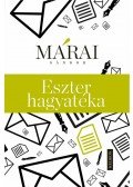 Márai Sándor - Eszter hagyatéka