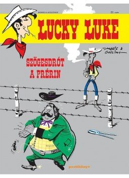 Goscinny, Morris - Szögesdrót a prérin - Lucky Luke sorozat 22. Goscinny, Morris - Szögesdrót a prérin - Lucky Luke sorozat 22., null 2015 antikvár könyv