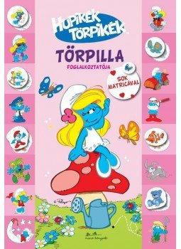  - Hupikék törpikék - Törpilla matricás foglalkoztatója, null 2013 antikvár könyv