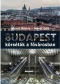MARÓT EDIT,Marót Miklós - Budapest - Körséták a fővárosban