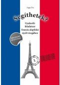 Argaz Éva - Segíthetek? - Gyakorló feladatsor francia alapfokú nyelvvizsgához - Gyakorló feladatsor francia alapfokú nyelvvizsgához