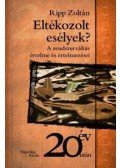 Ripp Zoltán - Eltékozolt esélyek?