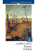 Albert Camus - Közöny / A bukás