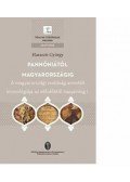 Haraszti György - Pannóniától Magyarországig - A magyarországi zsidóság annotált kronológiája az előidőktől napjainkig I.