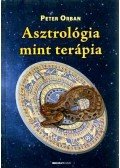 Orbán Péter - Asztrológia mint terápia