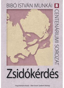 Bibó István - Zsidókérdés Bibó István - Zsidókérdés, null 2012 antikvár könyv