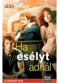 Abbi Glines - Ha esélyt adnál