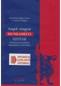 MOZSÁRNÉ ,P. Márkus Katalin - Angol-magyar munkahelyi szótár - Mindennapi munkához, tárgyaláshoz, levelezéshez