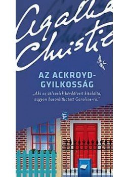 Agatha Christie - Az Ackroyd-gyilkosság Agatha Christie - Az Ackroyd-gyilkosság, null 0 antikvár könyv