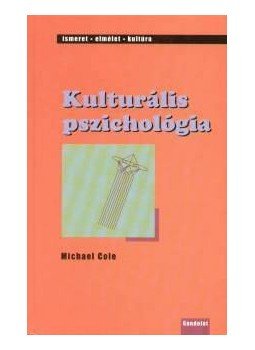 Michael Coleman - KULTURÁLIS PSZICHOLÓGIA Michael Coleman - KULTURÁLIS PSZICHOLÓGIA, null 0 antikvár könyv