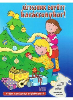 - JÁTSSZUNK EGYÜTT KARÁCSONYKOR! - VIDÁM KARÁCSONYI FOGLALKOZTATÓ - JÁTSSZUNK EGYÜTT KARÁCSONYKOR! - VIDÁM KARÁCSONYI FOGLALKOZTATÓ, null 2010 antikvár könyv