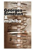 Georges Simenon - A műhiba
