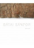 Szeifert Judit - Bátai Sándor. Pentimento temporis